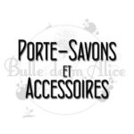 Porte-savons et accessoires